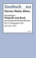 E-Book (epub) Priameln zum Buch vom Prinzip der kleinsten Wirkung von Oswald Egger