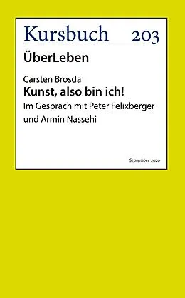 E-Book (epub) Kunst, also bin ich! von Carsten Brosda