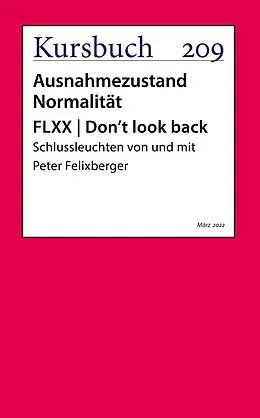 E-Book (epub) FLXX | Don't look back von Peter Felixberger