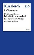 E-Book (epub) Fake it till you make it von Christina von Braun