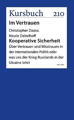 E-Book (epub) Kooperative Sicherheit von Christopher Daase, Nicole Deitelhoff