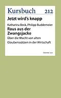 E-Book (epub) Raus aus der Zwangsjacke von Katharina Beck, Philipp Buddemeier