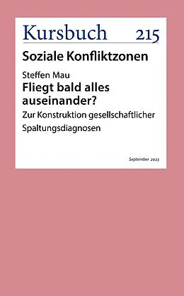 E-Book (epub) Fliegt bald alles auseinander? von Steffen Mau