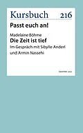 E-Book (epub) Die Zeit ist tief von Madelaine Böhme