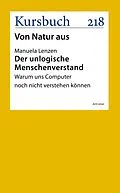 E-Book (epub) Der unlogische Menschenverstand. von Dr. Manuela Lenzen