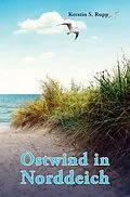E-Book (epub) Ostwind in Norddeich von Kerstin S. Rupp