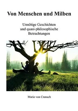 E-Book (epub) Von Menschen und Milben von Mario von Cranach
