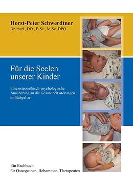 E-Book (epub) Für die Seelen unserer Kinder von Horst-Peter Schwerdtner