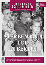 Geheftet Berliner Geschichte - Zeitschrift für Geschichte und Kultur von Verein für die Geschichte Berlins e. V.
