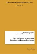 E-Book (pdf) Party List System: Its Advocacies, Functions, And Program Involvement von Alexis Belarmino, Angelito Y. Aviles, Jhon Vincent M. Avelino