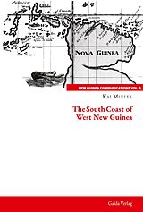 eBook (pdf) The South Coast of West New Guinea de Kal Muller