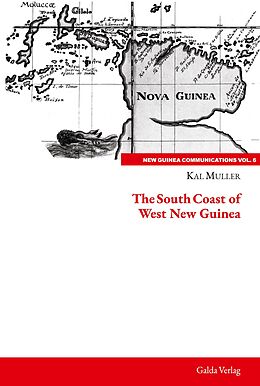 eBook (pdf) The South Coast of West New Guinea de Kal Muller