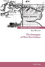 E-Book (pdf) The Amungme of West New Guinea von Kal Muller