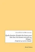 E-Book (pdf) Quelle doctrine d'emploi des forces pour faire face à la menace terroriste en Afrique ? von Louis Pasteur Musongera