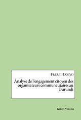 eBook (pdf) Analyse de l'engagement citoyen des organisateurs communautaires au Burundi de Frère Haziyo