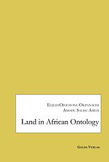 eBook (pdf) Land in African Ontology de Elijah Ojochonu Okpanachi, Amodu Salisu Ameh