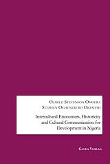 eBook (pdf) Intercultural Encounters, Historicity and Cultural Communication for Development in Nigeria de 