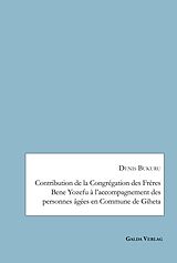 eBook (pdf) Contribution de la Congrégation des Frères Bene Yozefu à l'accompagnement des personnes âgées en Commune de Giheta de Denis Bukuru