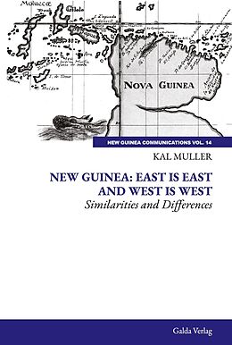 eBook (pdf) New Guinea: East is East and West is West de Kal Muller