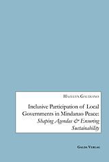 eBook (pdf) Inclusive Participation of Local Governments in Mindanao Peace de Hazelyn A. Gaudiano