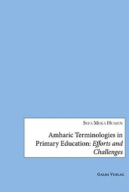 E-Book (pdf) Amharic Terminologies in Primary Education von Sefa Meka Hussen