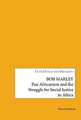 eBook (pdf) Bob Marley: Pan Africanism and the Struggle for Social Justice in Africa de 