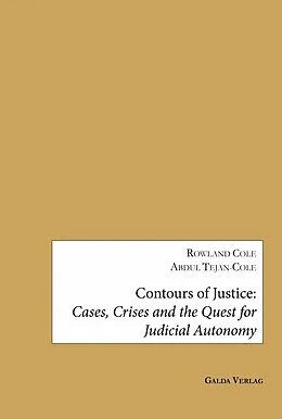 E-Book (pdf) Contours of Justice von Rowland Cole, Abdul Tejan-Cole