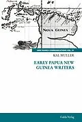 E-Book (pdf) Early Papua New Guinea Writers von Kal Muller