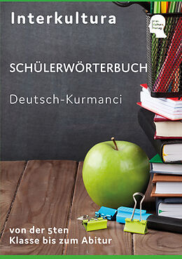 Kartonierter Einband Interkultura Schülerwörterbuch Deutsch-Kurmanci von Interkultura Verlag