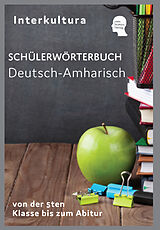 Kartonierter Einband Interkultura Schülerwörterbuch Deutsch-Amharisch von Interkultura Verlag
