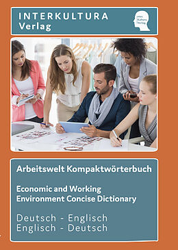Kartonierter Einband Interkultura Arbeitswelt Kompaktwörterbuch Deutsch - Englisch von 