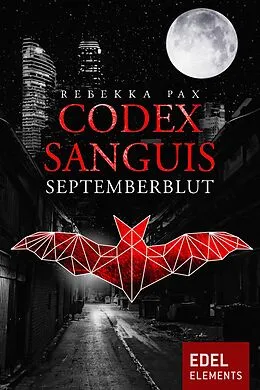 E-Book (epub) Codex Sanguis - Septemberblut von Rebekka Pax