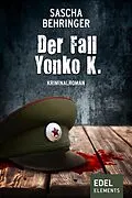 E-Book (epub) Der Fall Yonko K. von Sascha Behringer