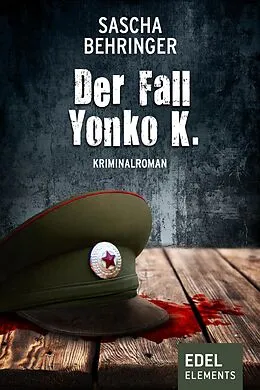 E-Book (epub) Der Fall Yonko K. von Sascha Behringer
