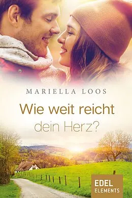 E-Book (epub) Wie weit reicht dein Herz? von Mariella Loos
