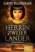 E-Book (epub) Herrin zweier Länder von Sabine Wassermann