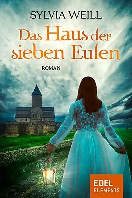 E-Book (epub) Das Haus der sieben Eulen von Sylvia Weill