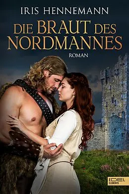 E-Book (epub) Die Braut des Nordmannes von Iris Hennemann