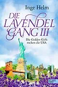 E-Book (epub) Die Lavendelgang III von Inge Helm