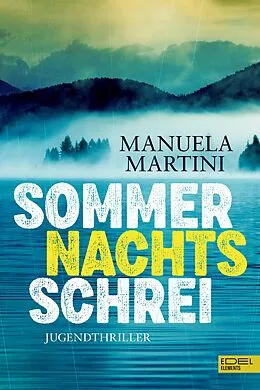 E-Book (epub) Sommernachtsschrei von Manuela Martini