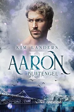 E-Book (epub) Blutengel: Aaron von Kim Landers