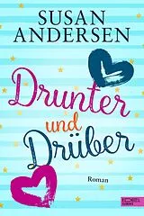E-Book (epub) Drunter und Drüber von Susan Andersen