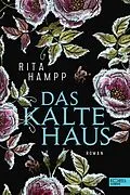 E-Book (epub) Das Kalte Haus von Rita Hampp