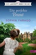 E-Book (epub) Die perfekte Braut von Sophia Farago