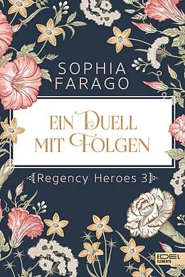 E-Book (epub) Ein Duell mit Folgen von Sophia Farago