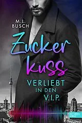 E-Book (epub) Zuckerkuss von M. L. Busch