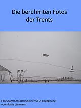 E-Book (epub) Die berühmten Fotos der Trents von Mattis Lühmann