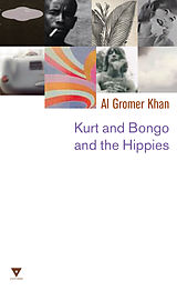 eBook (epub) Kurt and Bongo and the Hippies de Al Gromer Khan