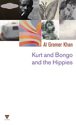 eBook (epub) Kurt and Bongo and the Hippies de Al Gromer Khan