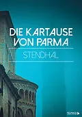 E-Book (epub) Die Kartause von Parma von Stendhal